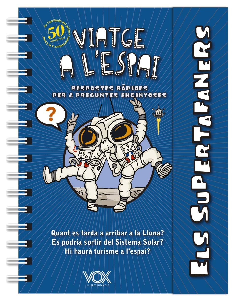 Els supertafaners. Viatge a l'espai book