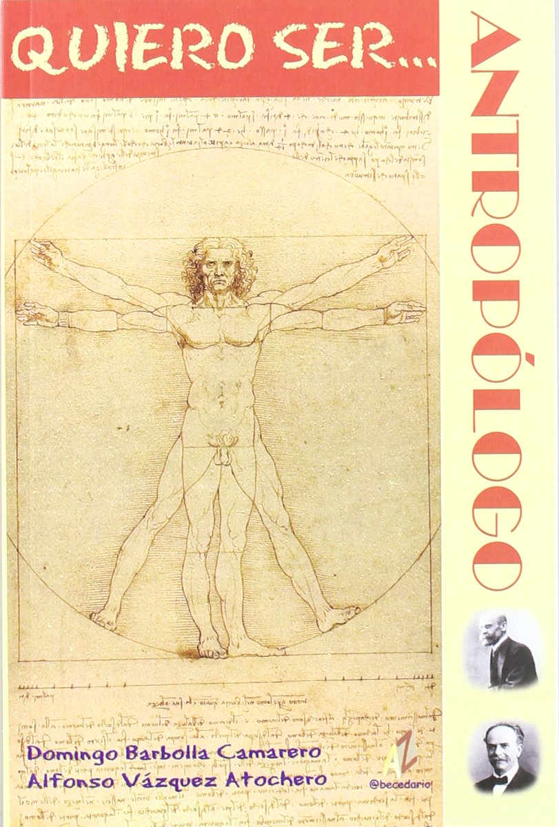 Quiero ser-- antropólogo book