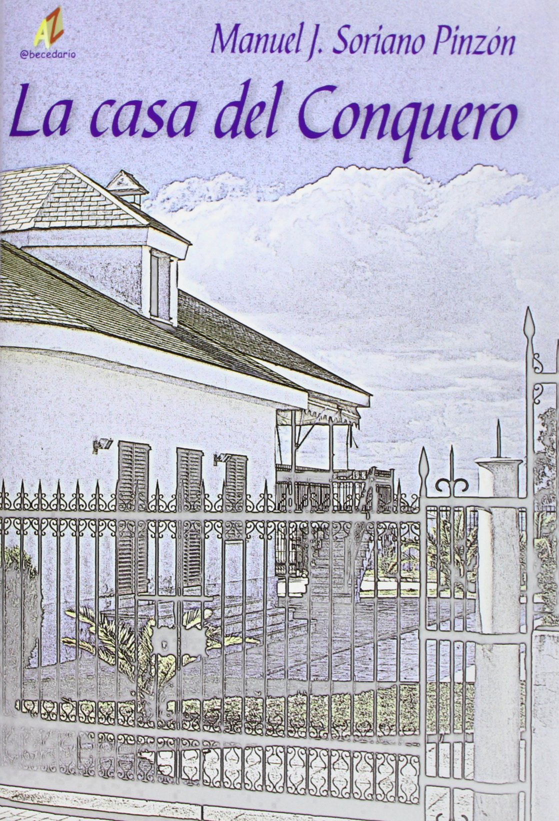 La casa del Conquero book
