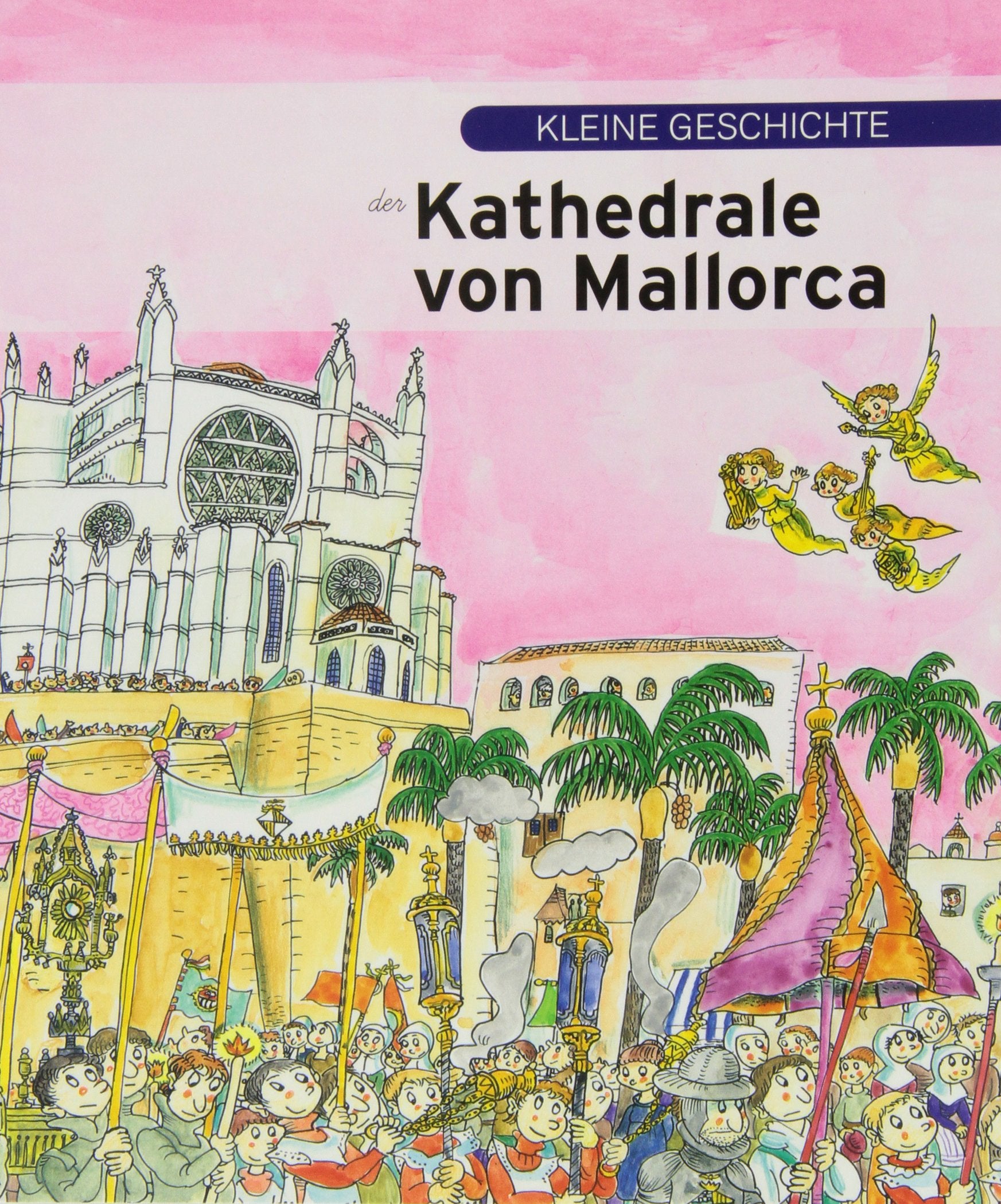 Kleine geschichte der Kathedrale von Mallorca Social Sciences