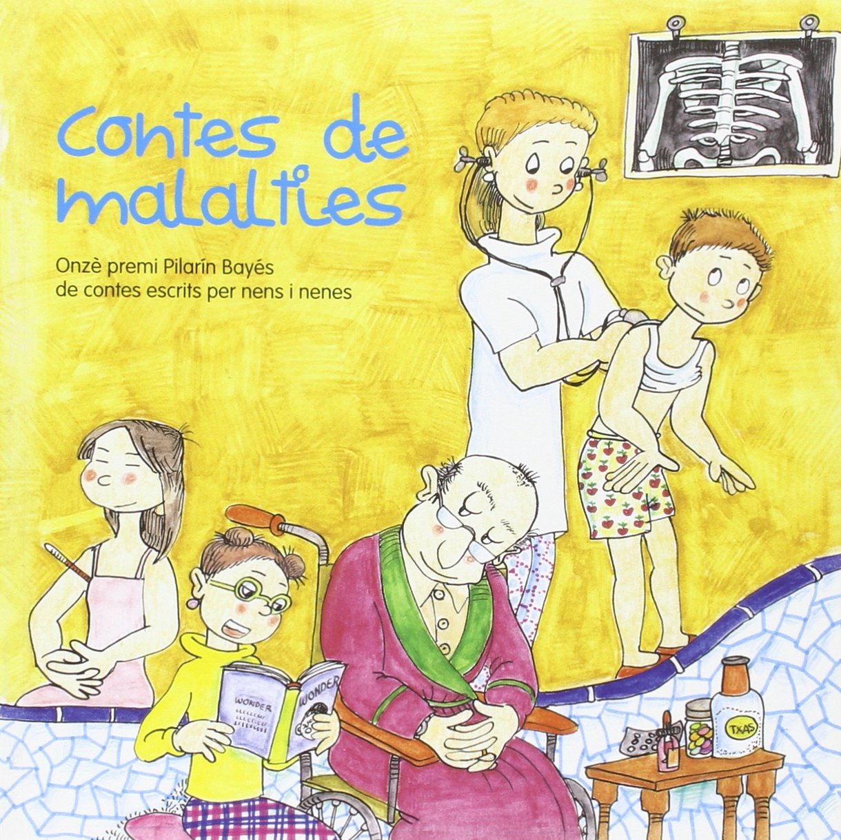 Contes de malalties (Premi Pilarín Bayés, Band 11) Books