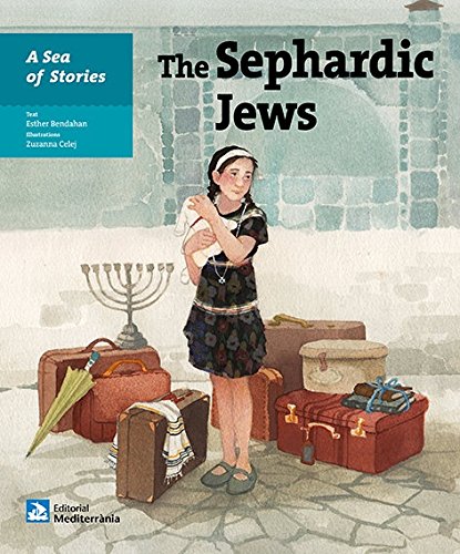 A Sea of Stories: The Sephardic Jews (Un mar de historias, Band 24) Non-fiction