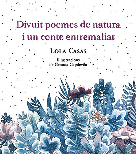 Divuit poemes de natura i un conte entremaliat Non-fiction