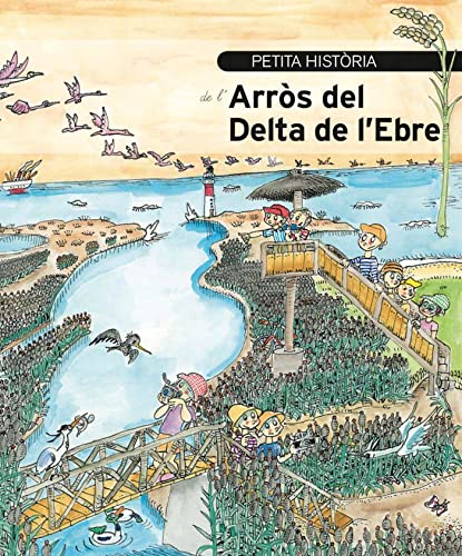 Petita història de l'arròs del Delta de l'Ebre book