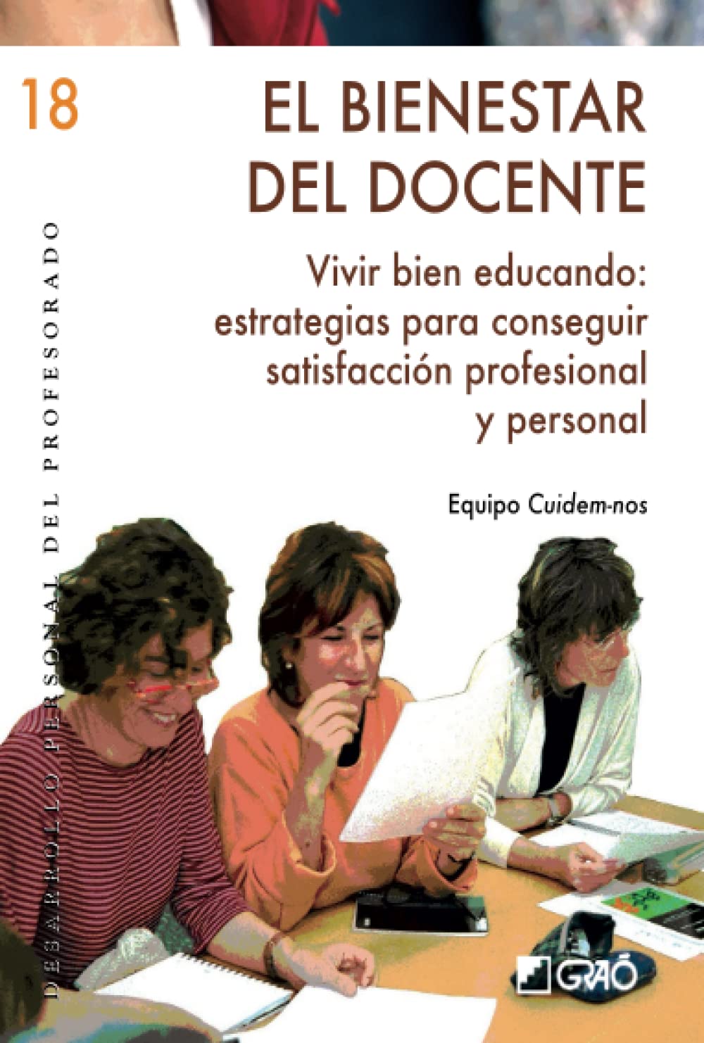 Bimbela Pedrola, J: Bienestar del docente : vivir bien educa Study Guides