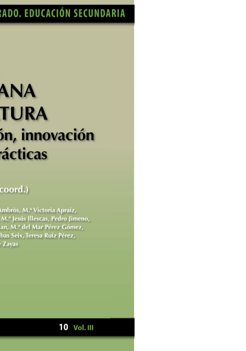 Lengua Castellana y Literatura. Investigación, innovación y buenas prácticas: Investigación, innovación y buenas prácticas book