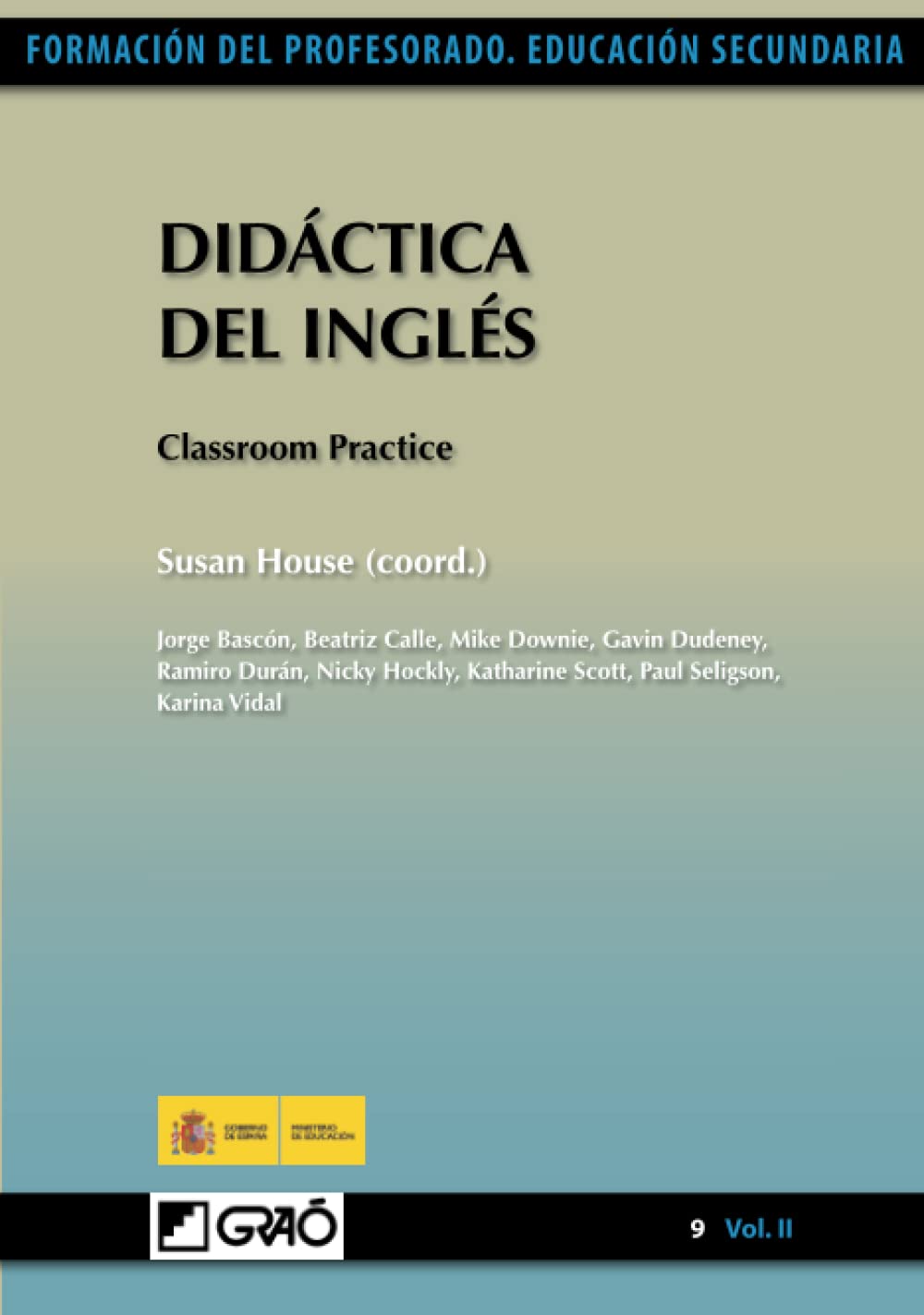 Didáctica del Inglés: Classroom Practice (Didáctica de las Lenguas extranjeras/Formación y Desarrollo Profesional del Profesorado, Band 92) Business, Finance & Career