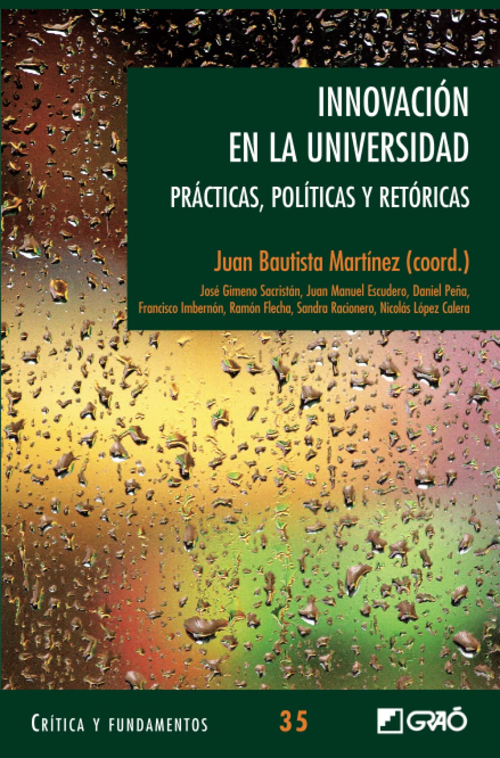 Innovación en la Universidad: Prácticas, políticas y retóricas book