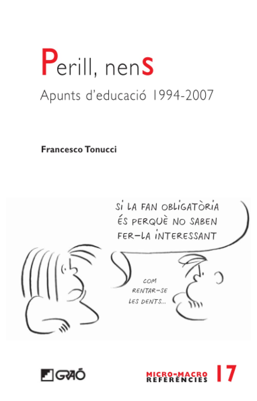 Perill, nens : apunts d'educació, 1994-2007 Books