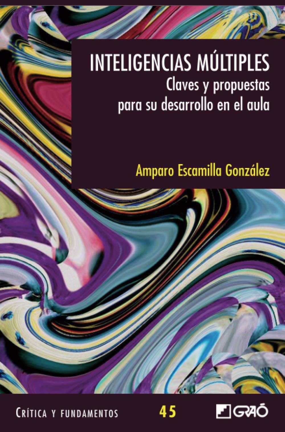 Inteligencias mútiples. Claves y propuestas para el aula.: Claves y propuestas para su desarrollo en el aula book
