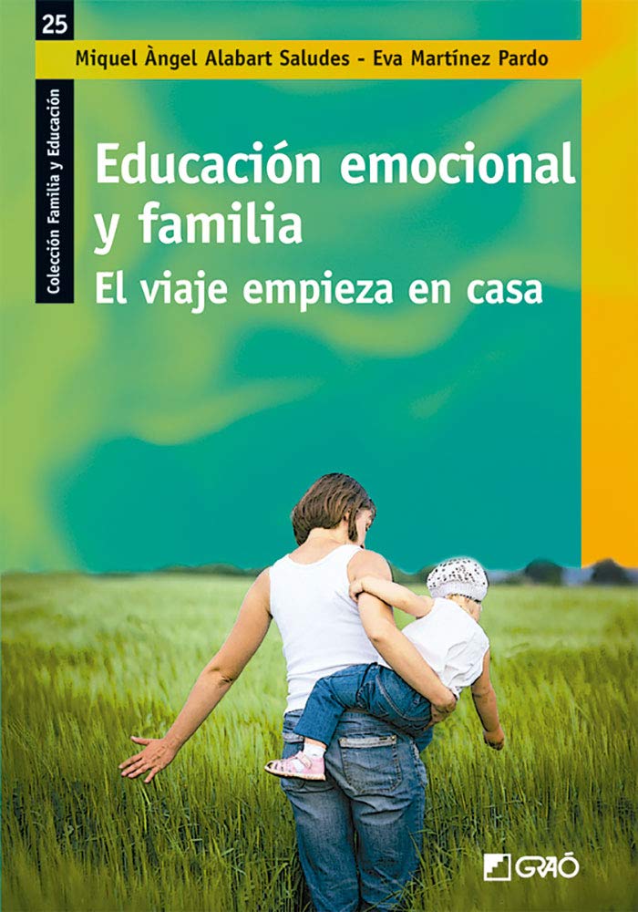 Educación emocional: el viaje empieza en casa: El viaje empieza en casa book
