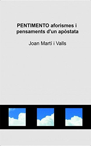 PENTIMENTO aforismes i pensaments d'un apòstata Books