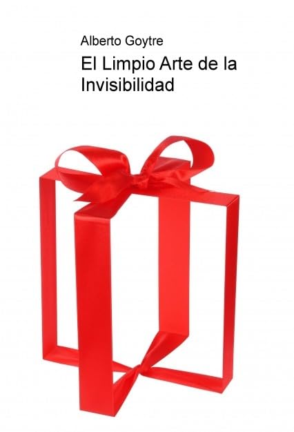 El Limpio Arte de la Invisibilidad Books