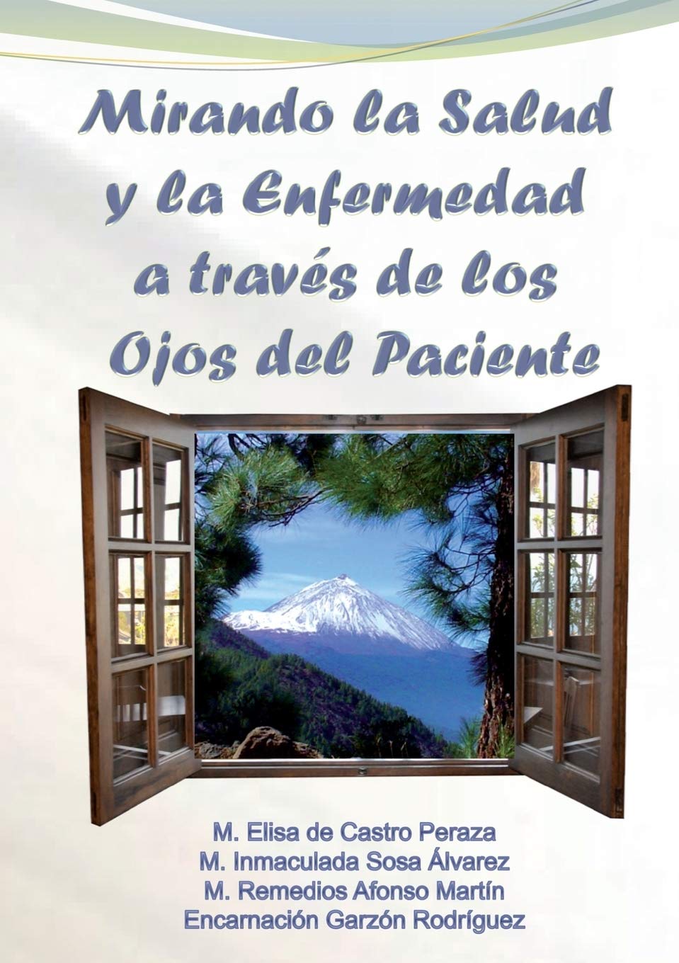 Mirando la Salud y la Enfermedad a través de los Ojos del Paciente Medicine