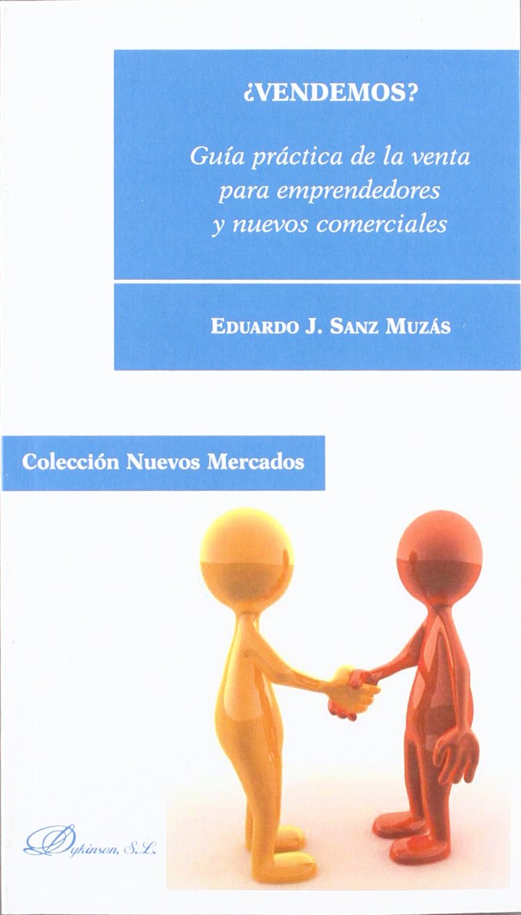 ¿Vendemos? : guía práctica de la venta para emprendedores y nuevos comerciales book