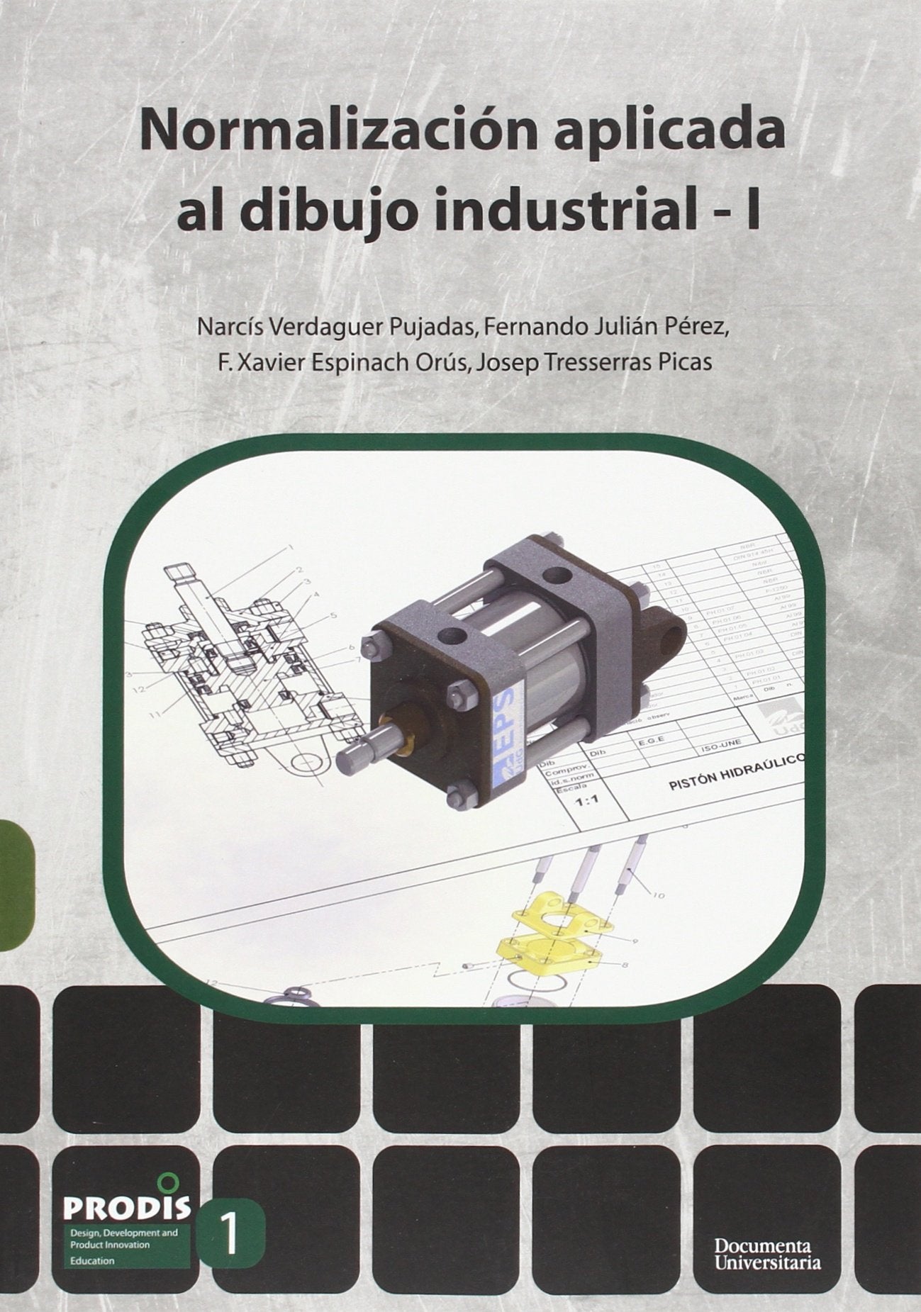 Normalización aplicada al dibujo industrial - I (UdG Publicacions) Media & Communication
