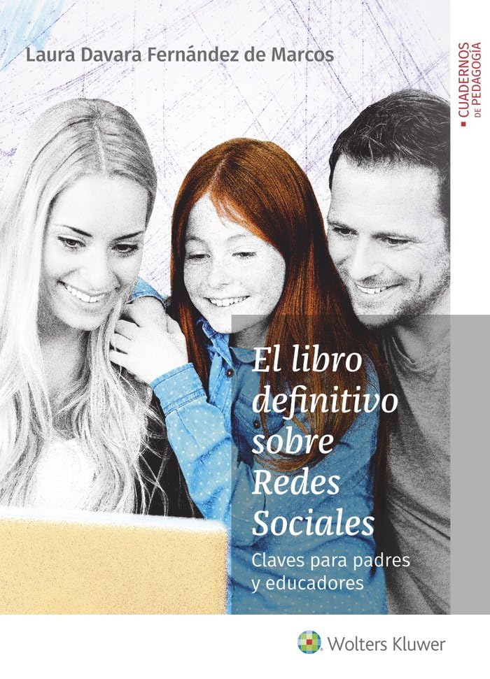 El libro definitivo sobre redes sociales : claves para padres y educadores Books
