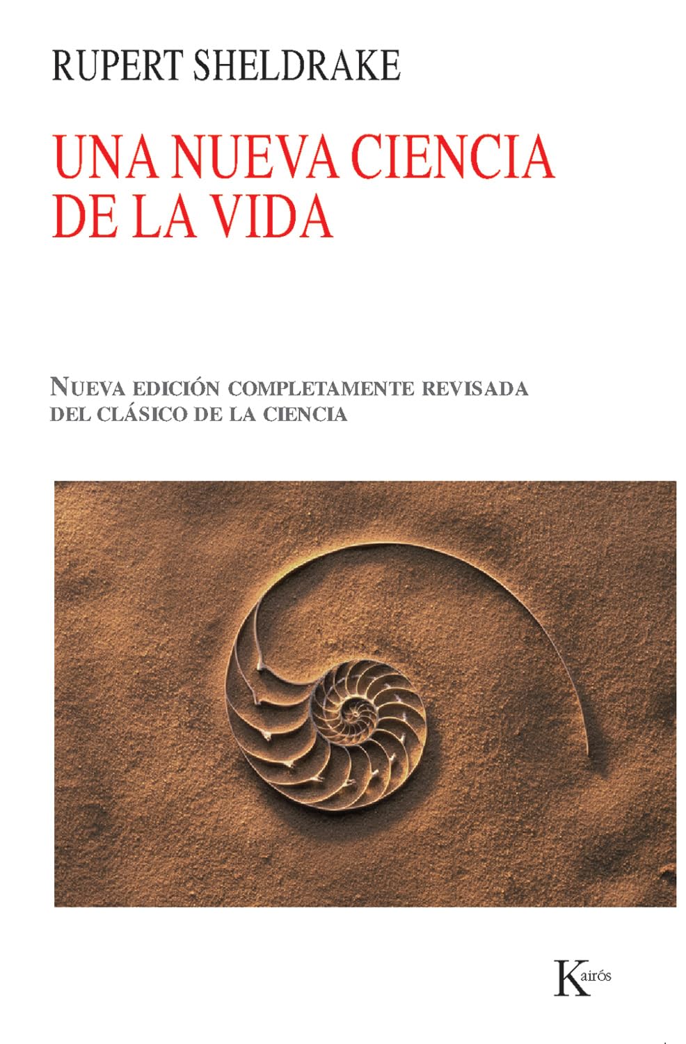 Una Nueva Ciencia de la Vida: La Hipotesis de la Causacion Formativa: La hipótesis de la causación formativa Learning & Reference