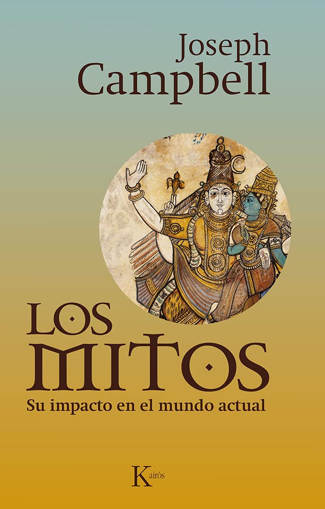 Los Mitos: Su Impacto en el Mundo Actual (Sabiduría perenne) Books