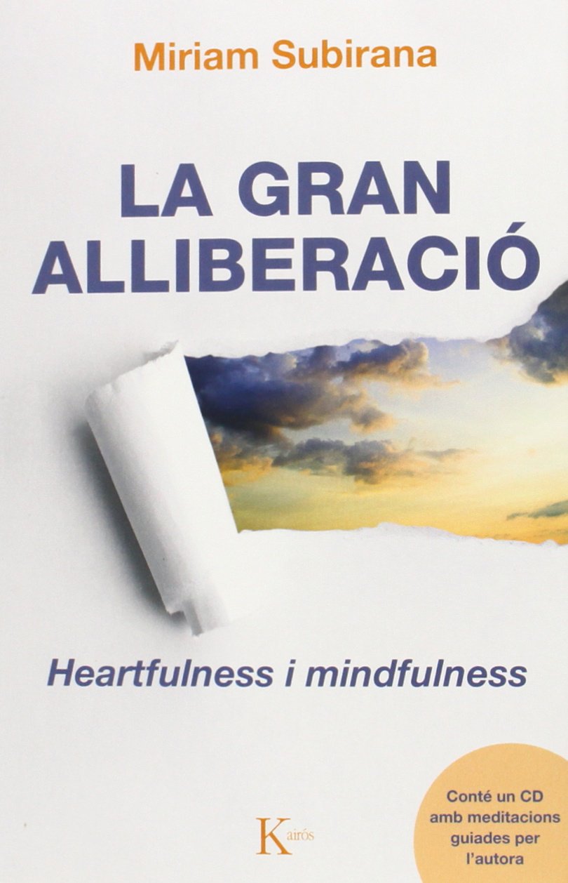La gran alliberació: Heartfulness i mindfulness book