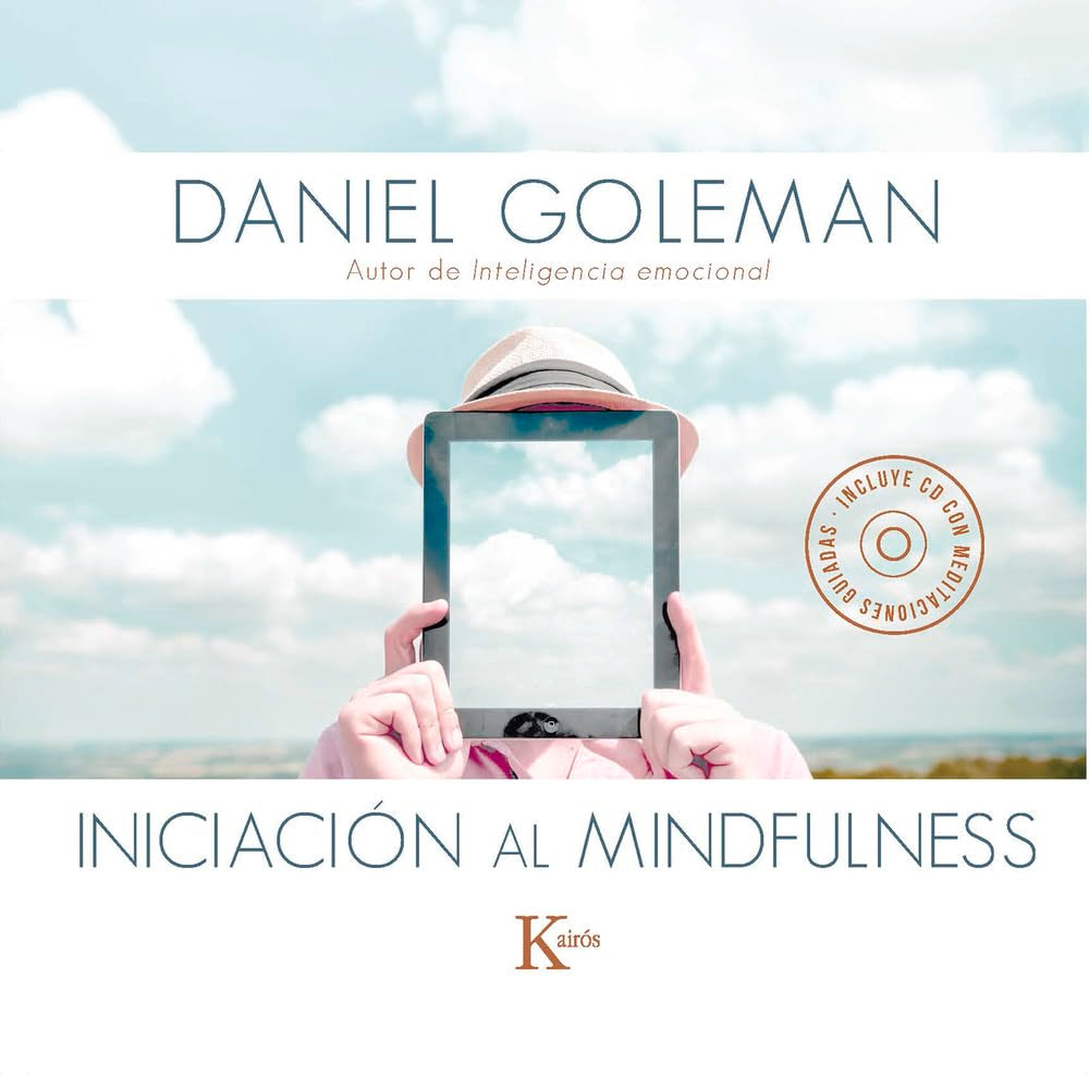 Iniciación al mindfulness: Guía practica con meditaciones guiadas inspiradas en su libro Focus book