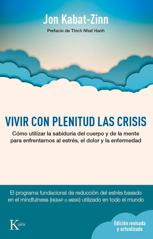 Vivir Con Plenitud Las Crisis book