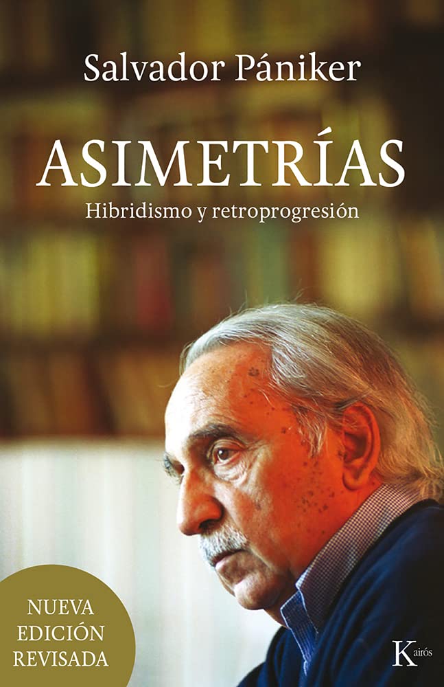 Asimetrías : hibridismo y retroprogresión (Ensayo) Philosophy