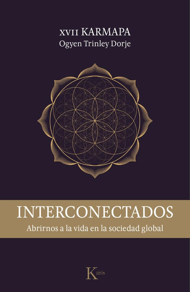 Interconectados / Interconnected: Abrirnos a la vida en la sociedad global / Embracing Life in Our Global Society book