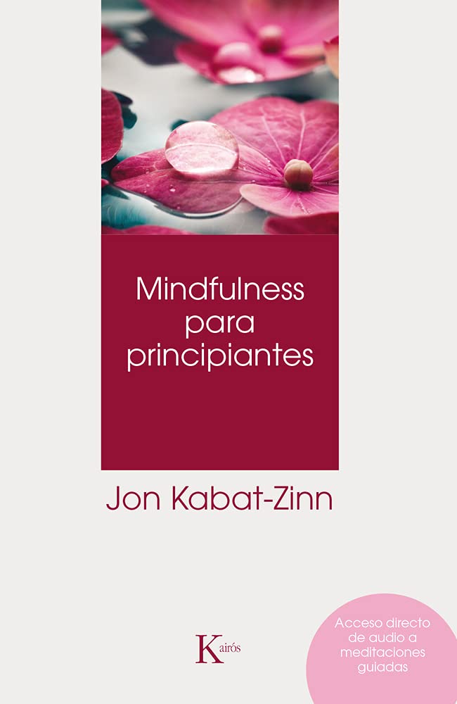 Mindfulness para principiantes / Mindfulness for Beginners book