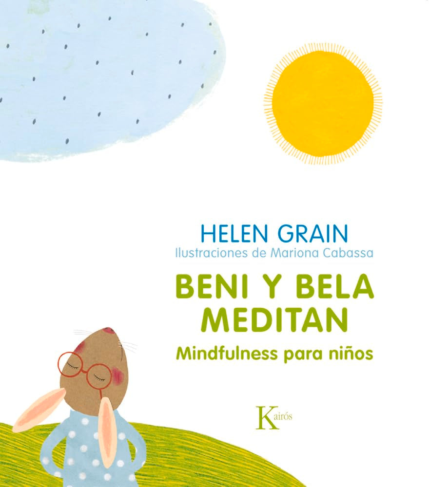 Beni Y Bela Meditan: Mindfulness Para Niños book