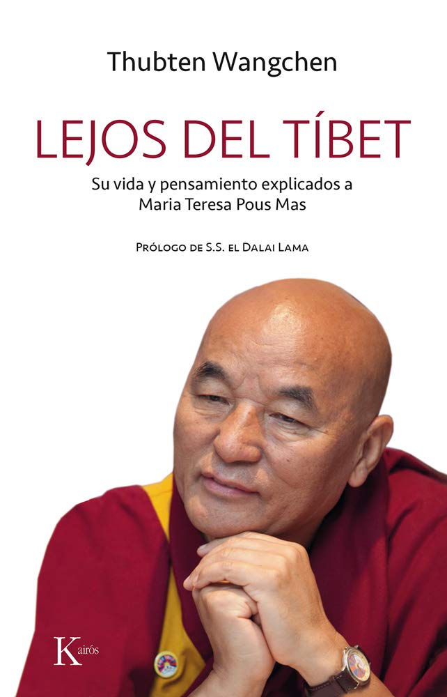 Lejos del Tibet/ Far From Tibet: Su vida y pensamiento explicados a Maria Teresa pous mas/ His Life and Thought Explained to Maria Teresa Pous Mas book