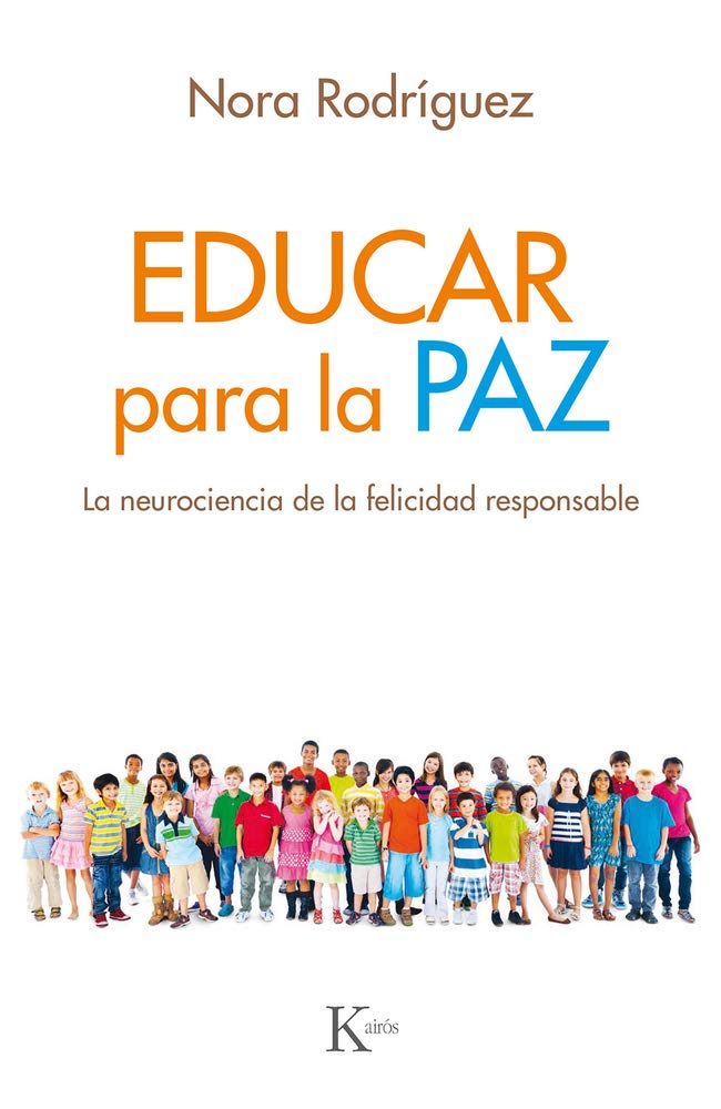 Educar Para La Paz: La Neurociencia de la Felicidad Responsable (Psicología) Study Guides