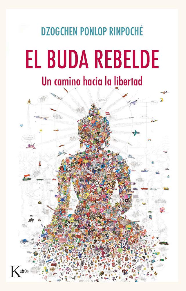 El Buda Rebelde: Un Camino Hacia La Libertad (Sabiduría perenne) Social Sciences