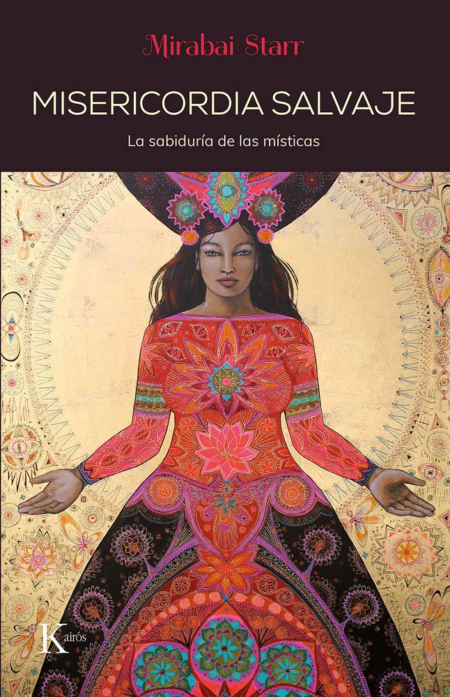 Misericordia Salvaje: La Sabiduría De Las Místicas book