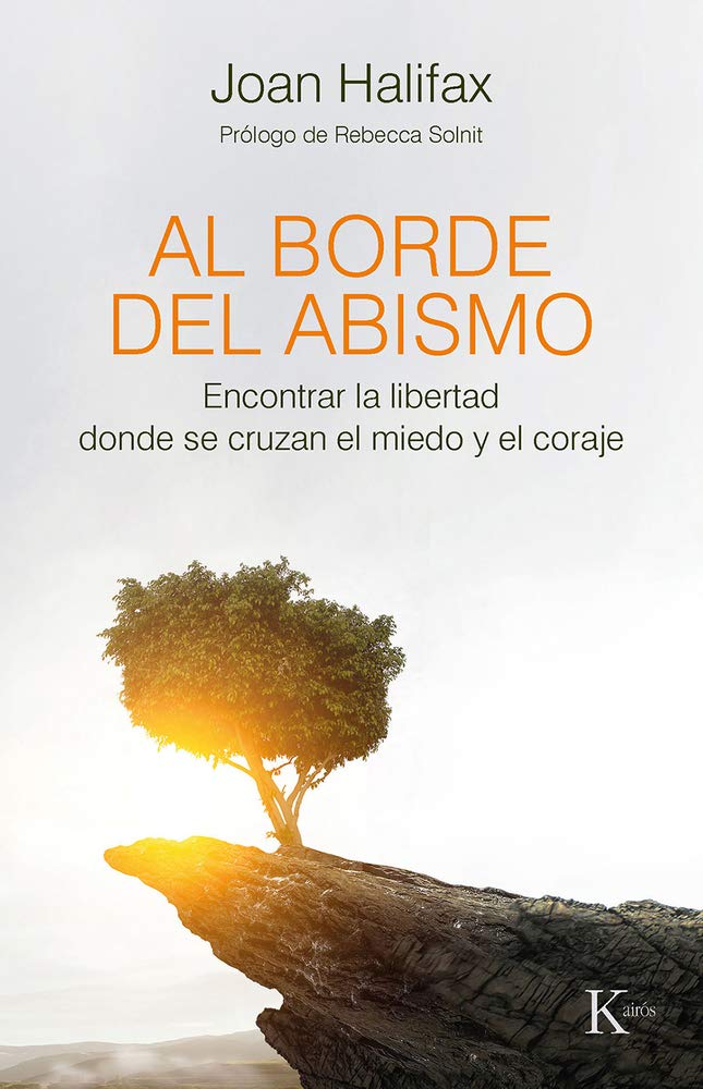 Al Borde del Abismo: Encontrar La Libertad Donde Se Cruzan El Miedo Y El Coraje book