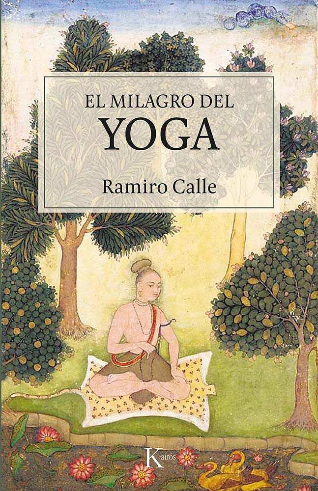 El milagro del yoga / The Miracle of Yoga book