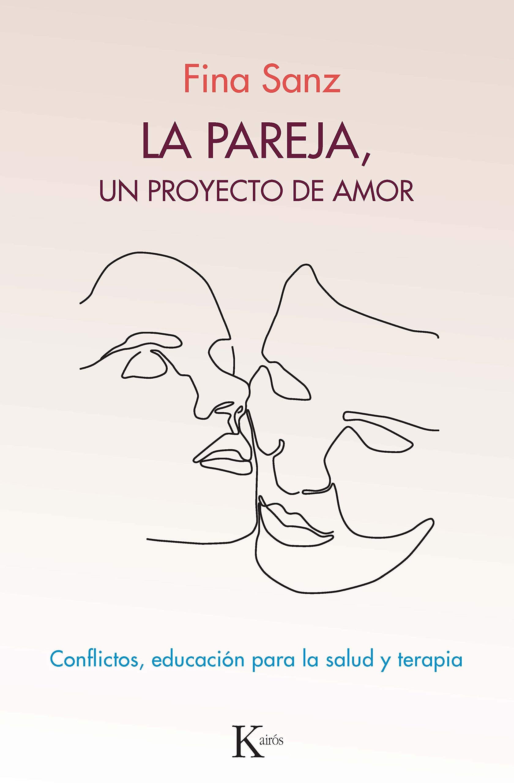 La pareja, un proyecto de amor : conflictos, educación para la salud y terapia book