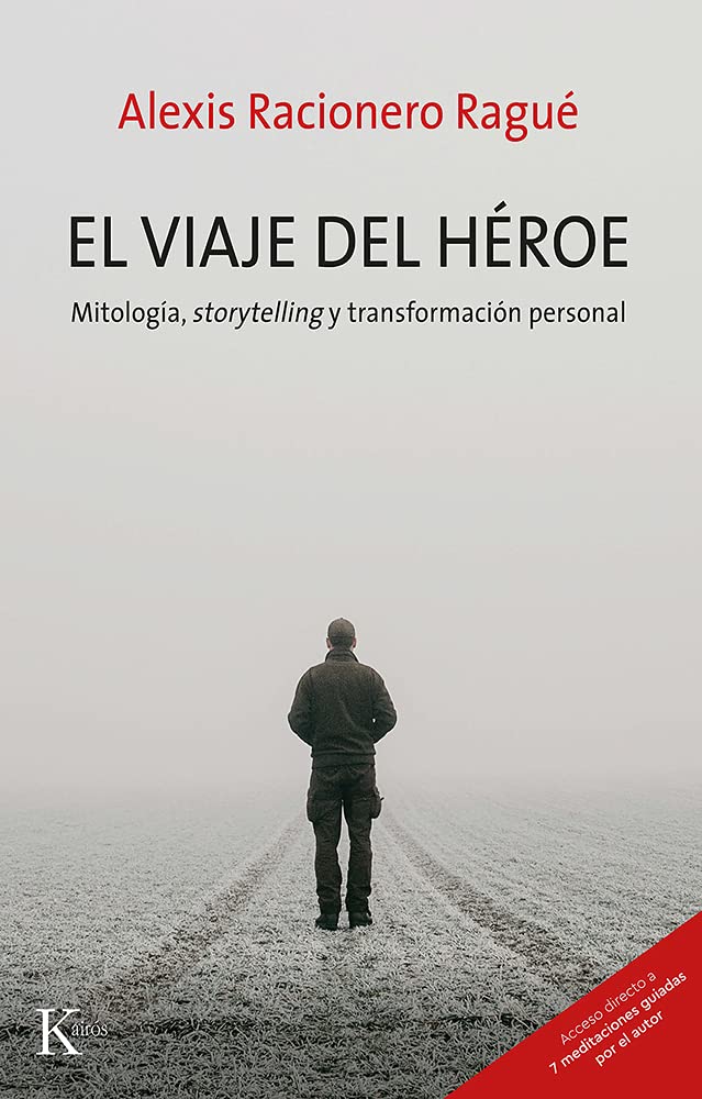 El viaje del héroe / Hero's Journey: Mitología, storytelling y transformación personal / Mythology, Storytelling and Personal Transformation book