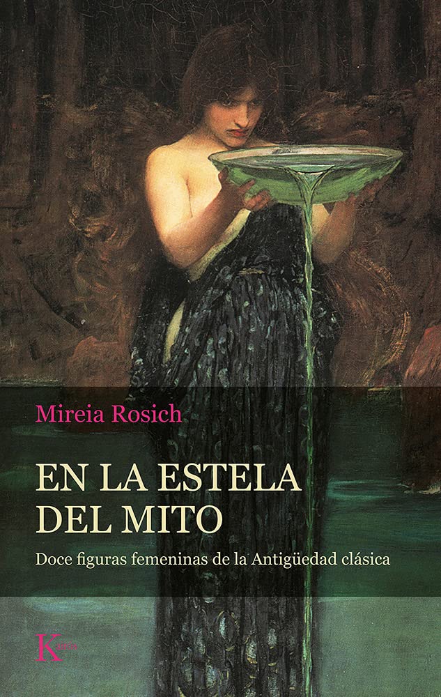 En la estela del mito: Doce figuras femeninas de la Antigüedad clásica (Sabiduría perenne) Social Sciences