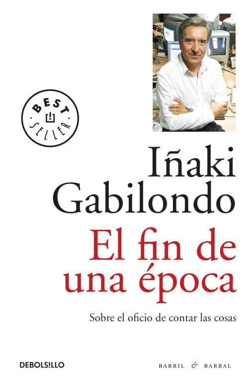 Fin de una época: Sobre el oficio de contar las cosas book
