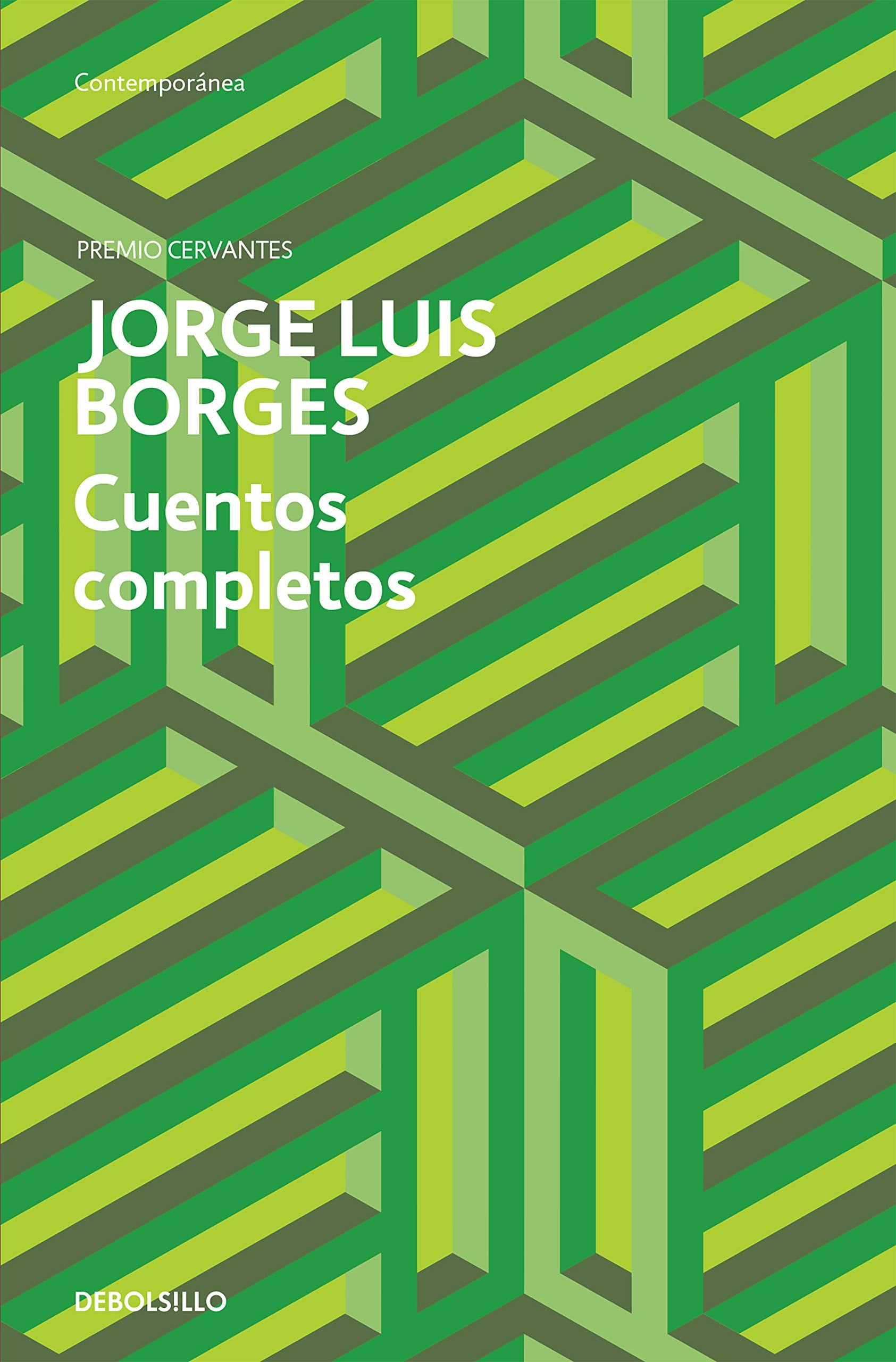 Cuentos completos Essays & Short Stories