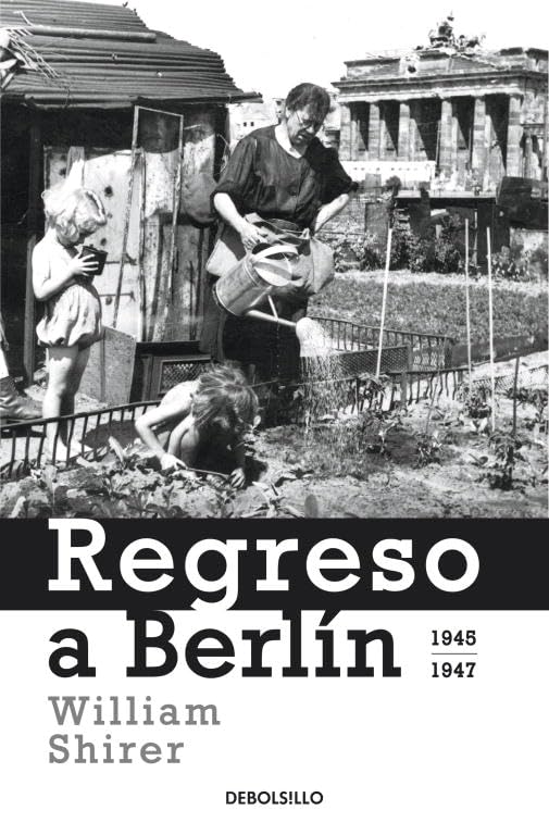 Regreso a Berlín. 1945-1947 (Ensayo | Crónica) Contemporary literature