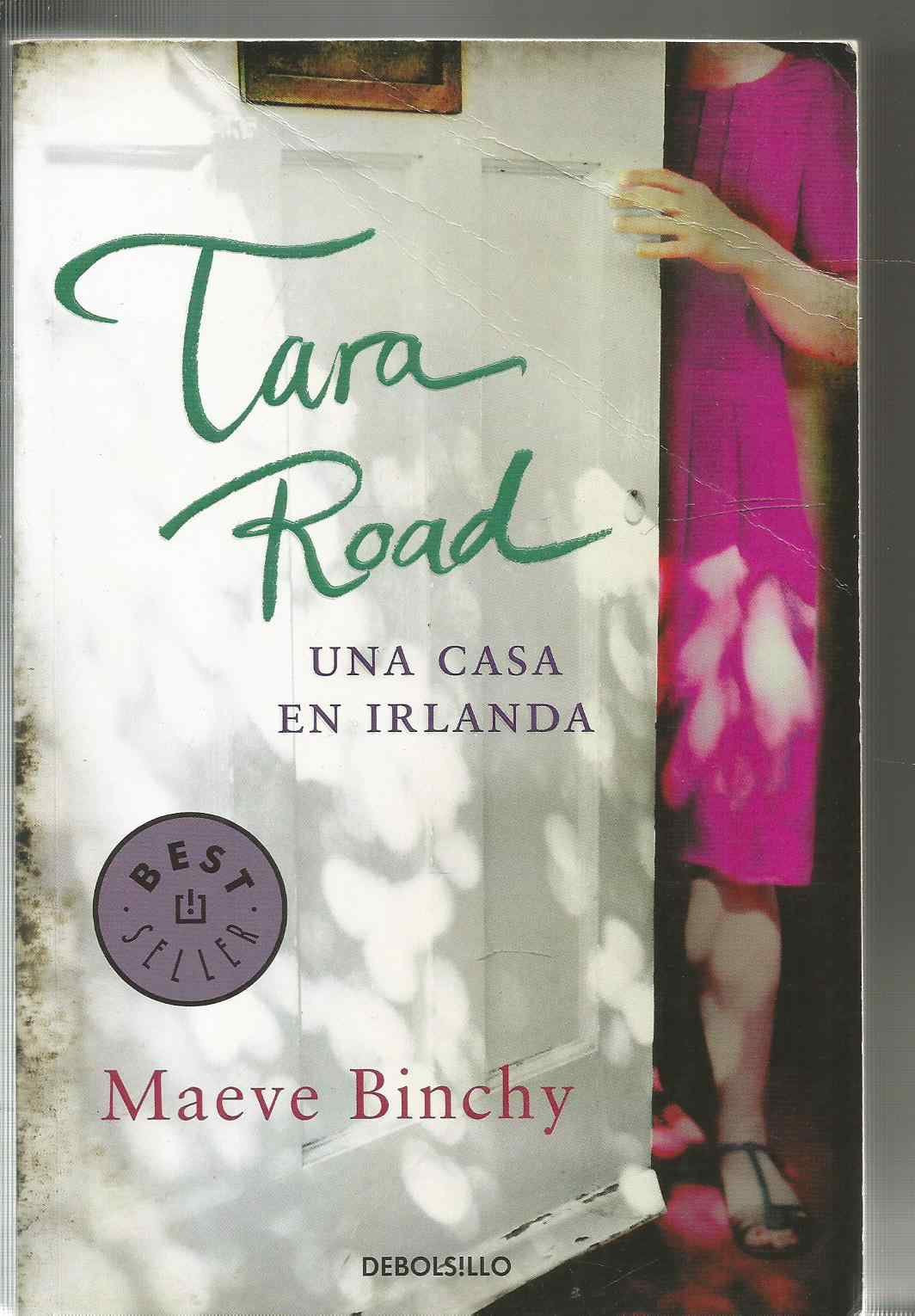 Tara Road. Una casa en Irlanda book