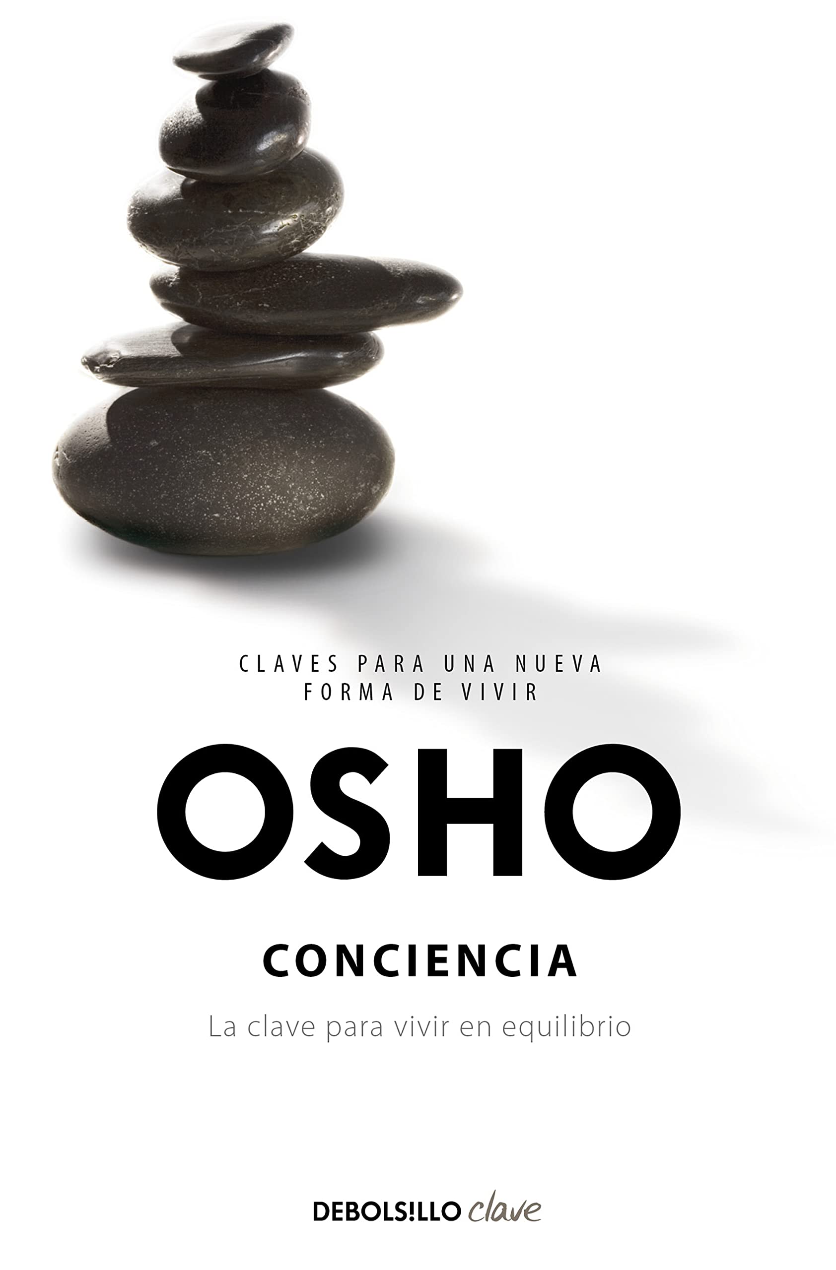 Conciencia: LA CLAVE PARA VIVIR EN EQUILIBRIO Business, Finance & Career