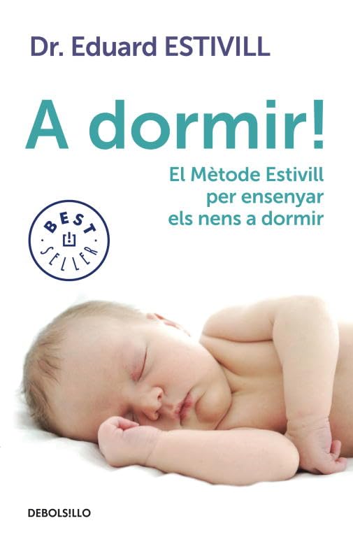 ¡A dormir!: El Mètode Estivill per ensenyar els nens a dormir book