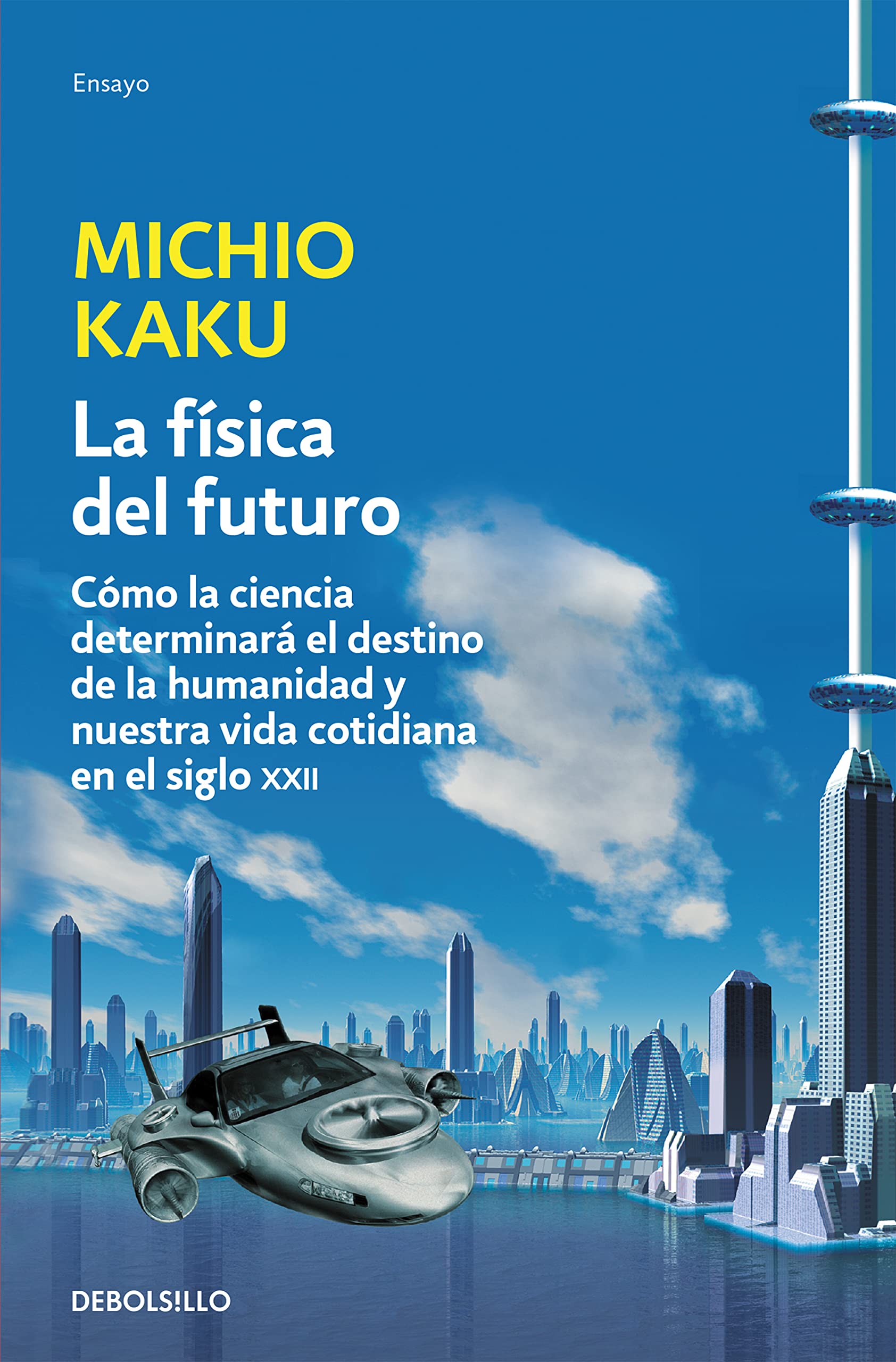 La física del futuro / Physic of the Future book
