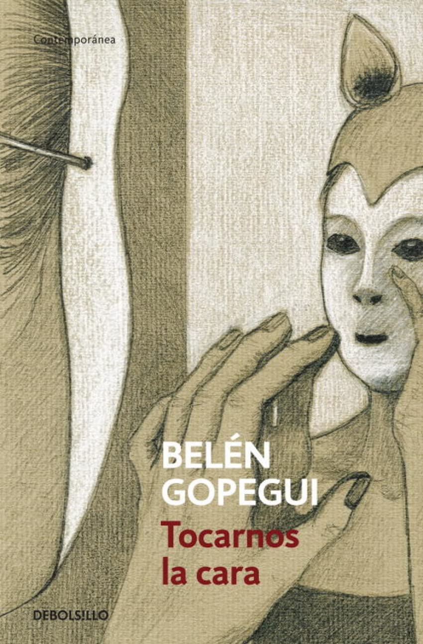 Tocarnos la cara (Contemporánea) Contemporary literature