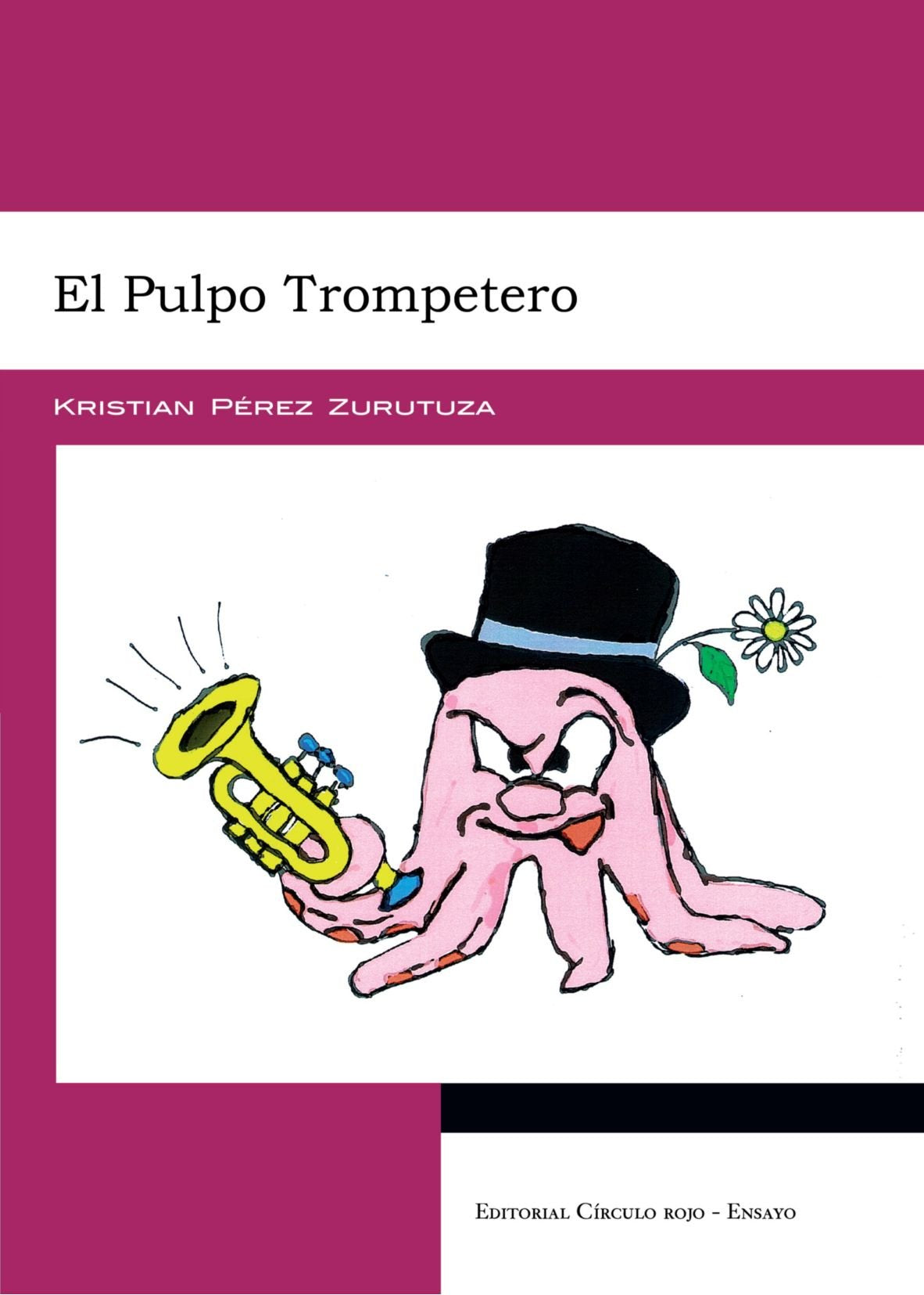 El Pulpo Trompetero Essays & Short Stories