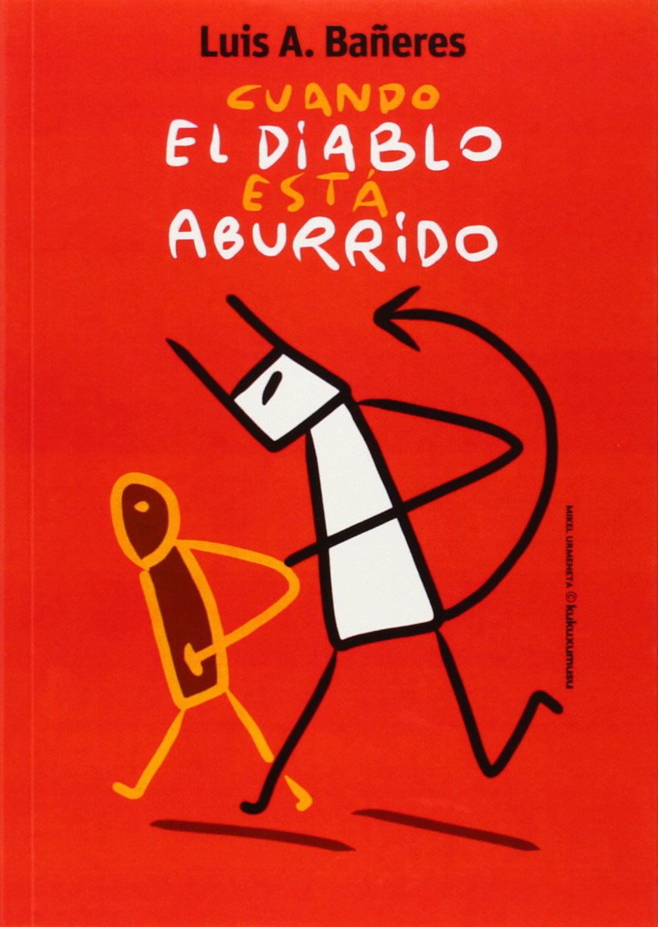 Cuando El Diablo Esta Aburrido Books