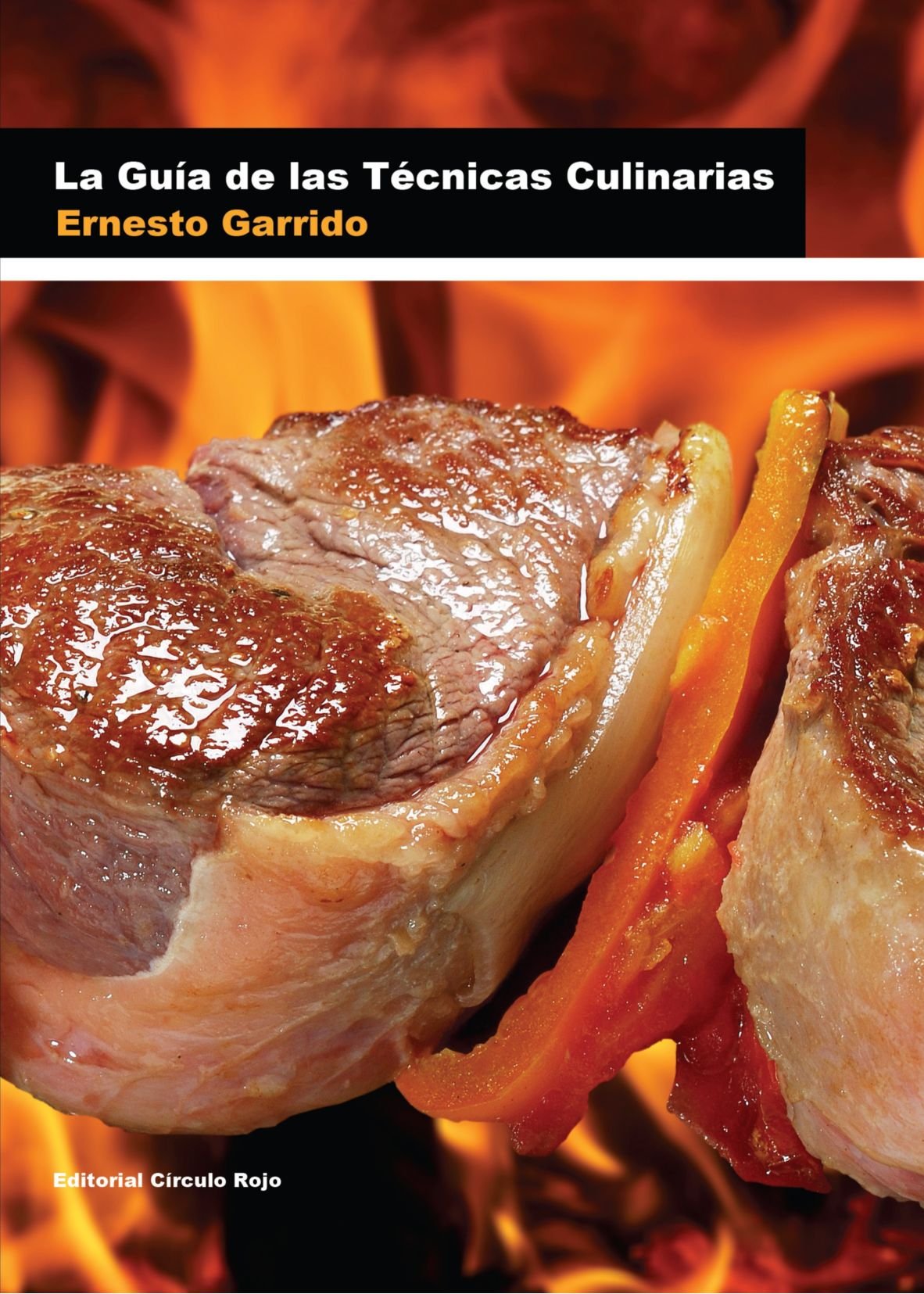 La Guía De Las Técnicas Culinarias Cooking & Enjoying